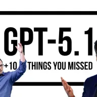 Is GPT-5.1 Really an Upgrade? But Models Can Auto-Hack Govts, so … there’s that