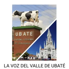 LA VOZ DEL VALLE DE UBATÉ