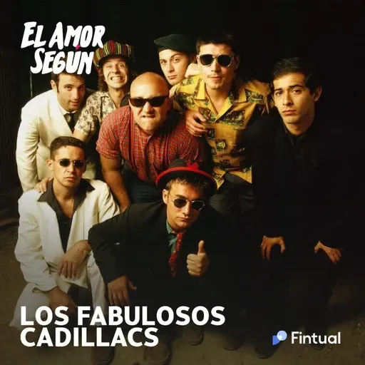 El Amor Según : Los Fabulosos Cadillacs