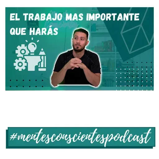 El trabajo mas importante que harás