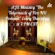 AJS Ministry: The Tabernacle of Fire🔥NU Podcast Special Guests: Pastor, St. John Chisum of Gifts of God Ministry Church, GFGM, September 8, 2022 @ 7 PM