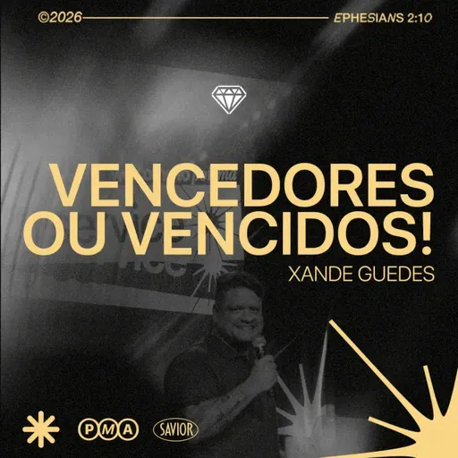 Vencedores ou vencidos! - Xande Guedes