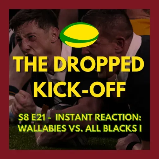 The Dropped Kick-Off - Instant Reaction - Wallabies vs. All Blacks I