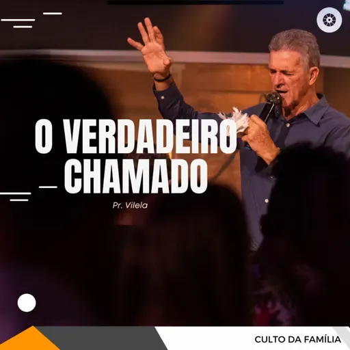 O VERDADEIRO CHAMADO