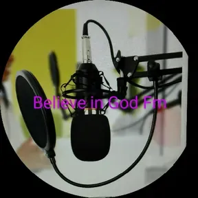 Believe in God Fm