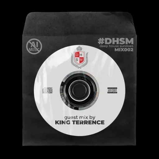 Episode 249: Maison Florida Rd. #DHSM 002 [King Terrence Mix]