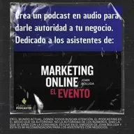 Crea un podcast en audio para darle autoridad a tu negocio, audio para los asistentes al #EMO2025 de Boluda