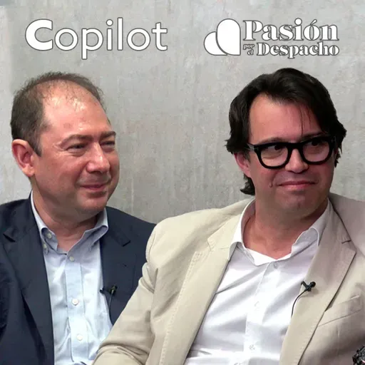 Entrevista Pasión por el Despacho #43 Descubre los Agentes IA de Microsoft. Con Alberto Pinedo y Asier Crespo