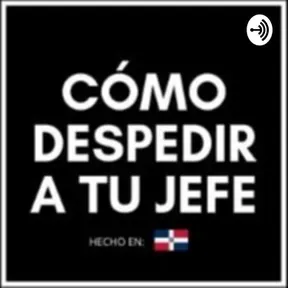 Cómo despedir a tu jefe