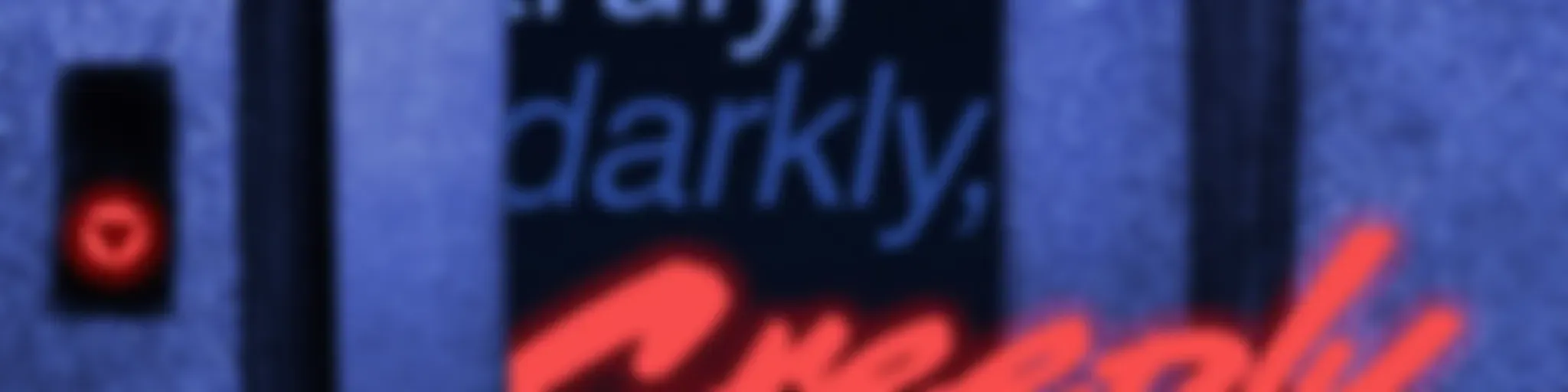 Truly, Darkly, Creeply Patreon-Only