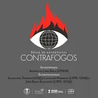 Contrafogos#10 - 3ª Temporada - Prof. Dr. Arthur de Lima Ávila (UFRGS)