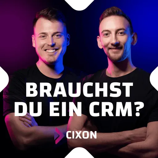 Wann braucht ein Unternehmen ein CRM? | Ep. #075