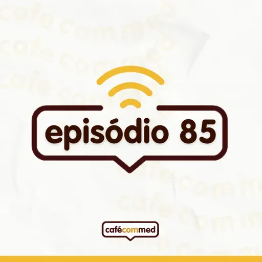 #85 - Cappuccino - 4 direitos que o médico tem e não sabia | Marcella Annes e Amanda Basto