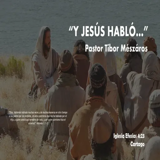 Y JESÚS HABLÓ...