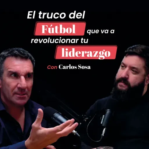 El truco del Fútbol que va a revolucionar tu liderazgo