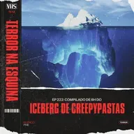 222. 6 horas de ICEBERG das creepypastas | Terror na Esquina