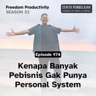 974 I Kenapa Banyak Pebisnis Gak Punya Personal System