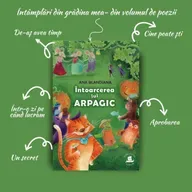 Întoarcerea lui Arpagic, de Ana Blandiana