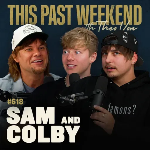 #618 - Sam and Colby