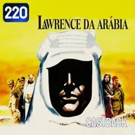 Castback Hype 220: Lawrence da Arábia (1962)