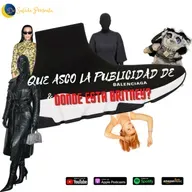 De Subida E75 - Que asco la publicidad de Balenciaga, Donde esta Britney?