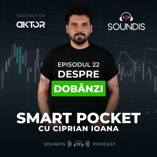 Episodul 22 - Despre dobânzi