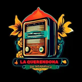 radio la querendona de ixtapaluca