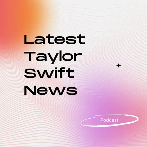 12 November 2025 - Latest Taylor Swift News