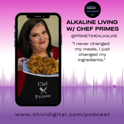 Alkaline Living with Chef Melissa Primes