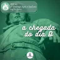 Devocionário Presbiteriano #05 – A chegada do dia D (3° Domingo Após a Epifania)