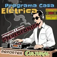 Casa Elétrica #18: Stereofonica