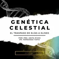 Prédica 24/08/2025: Genética Celestial (Transición Elías - Eliseo)