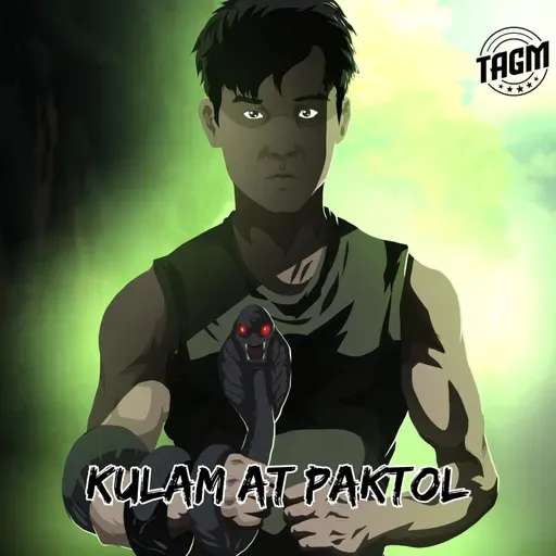 Episode 222 : Kulam At Paktol