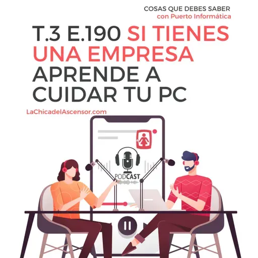 190 - Cómo cuidar tu pc si tienes una empresa