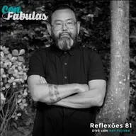 Reflexões 81 - Divã com Ken Fujioka