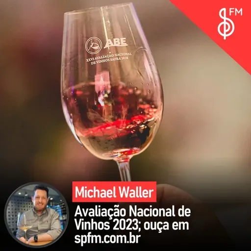 Michael Waller | Avaliação Nacional de Vinhos 2023
