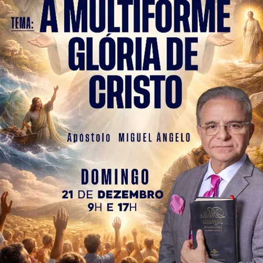 A15MOD67_20251221 - A Multiforme Glória de Cristo.