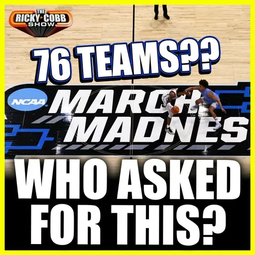 NCAA Tournament Expanding to 76 Teams? It’s Not About Madness — It’s About Money