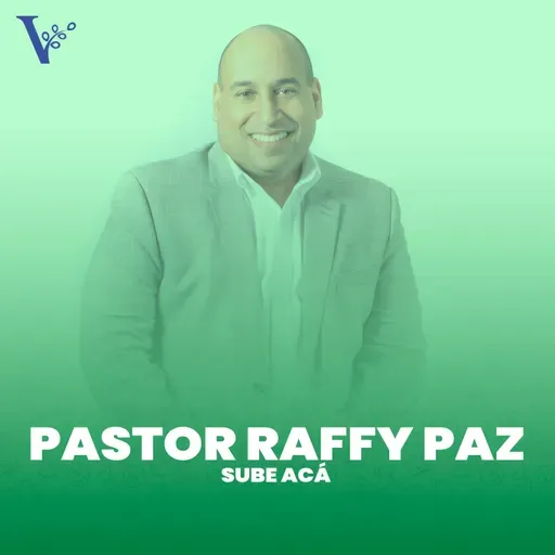 Pastor Raffy Paz - Sube acá