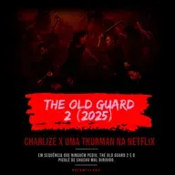 664- The Old Guard 2 (2025)