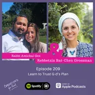 209. Learn to Trust G-d's Plan