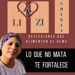 Lo que no mata te fortalece