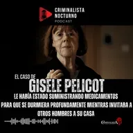 Durante casi una década su esposo cometió actos inimaginables Gissel Pelicot  |Criminalista Nocturno