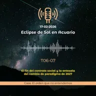 Eclipse de sol en Acuario: el fin del Contrato Social y la antesala de 2027
