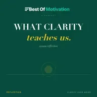 What Clarity Teaches Us — Season Reflection