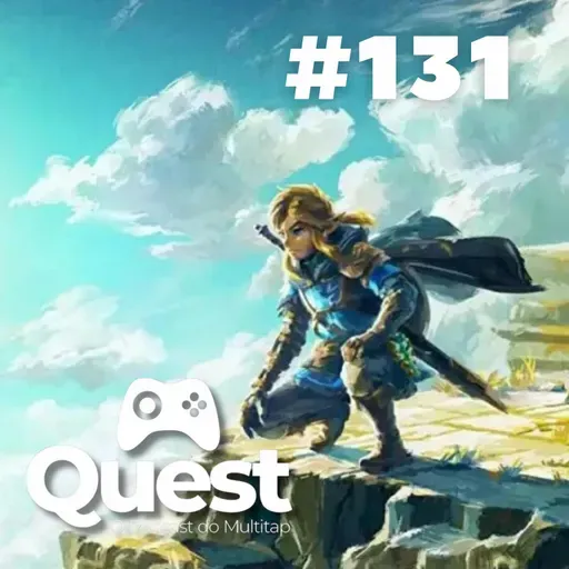 Quest #131 - Nintendo Direct, State of Play, Ubisoft Forward e mais