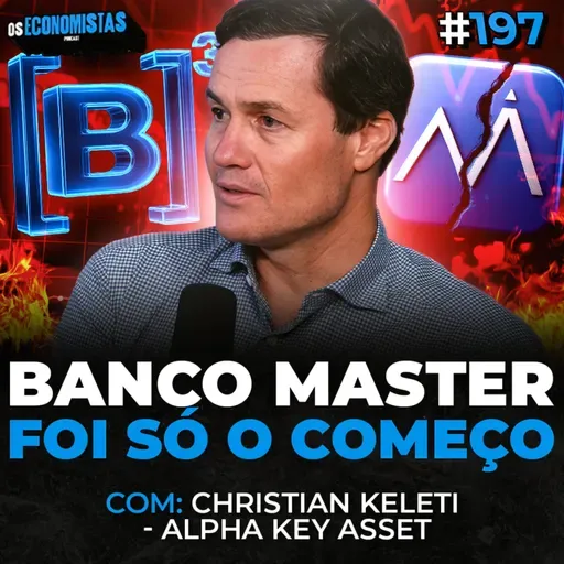 BOLSA VAI CONTINUAR SUBINDO? O QUE ESPERAR DAS AÇÕES em 2026? CHRISTIAN KELETI | Os Economistas 197