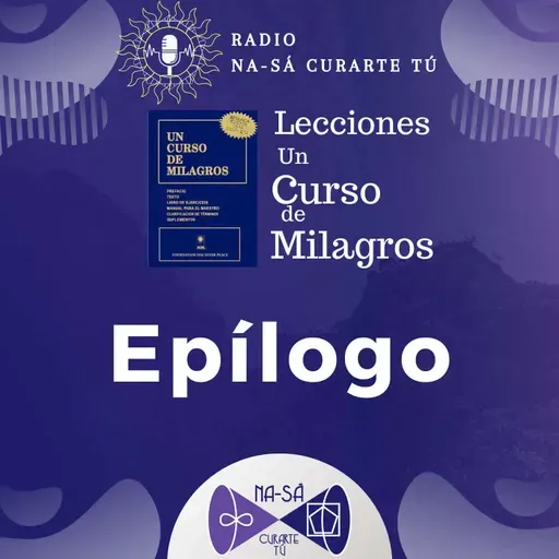Epilogo de las lecciones de Un Curso de Milagros
