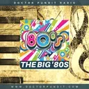 Doctor Pundit Radio | The Big '80s