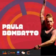 Ep. 107 - Paula Bombonatto